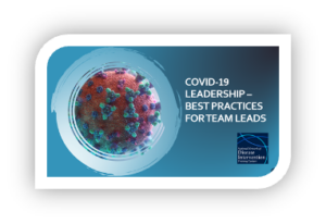 Covid 19 leadership best practices for team leads. Also includes an image of a covid viral body